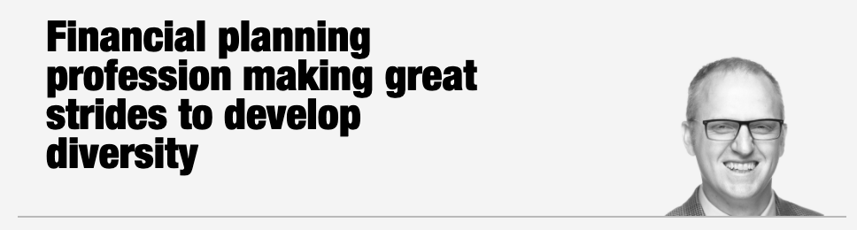 Image of a white man next to the headline, "Financial planning profession making great strides to develop diversity"